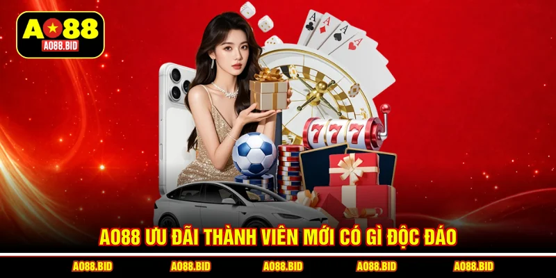 AO88 ưu đãi thành viên mới có gì độc đáo