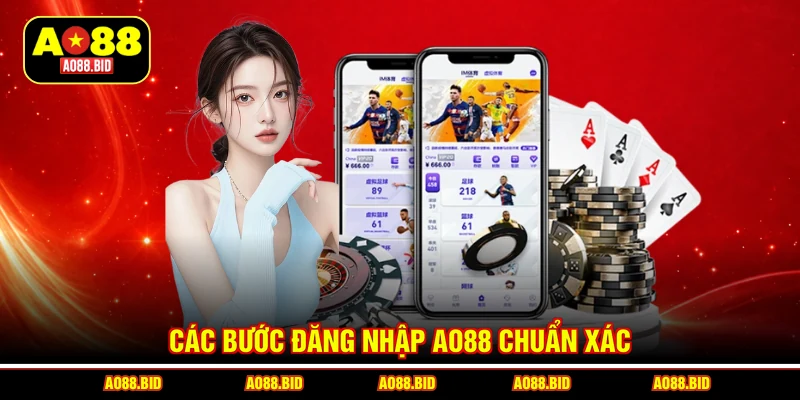 Các bước đăng nhập AO88 chuẩn xác
