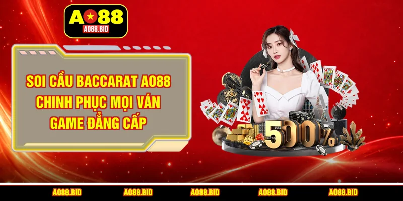 Soi cầu baccarat